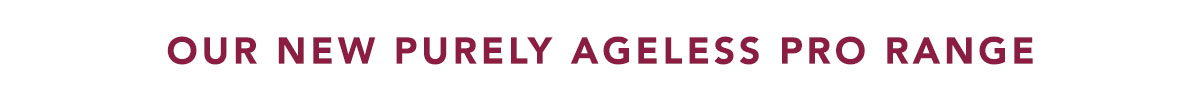 Purely Ageless PRO