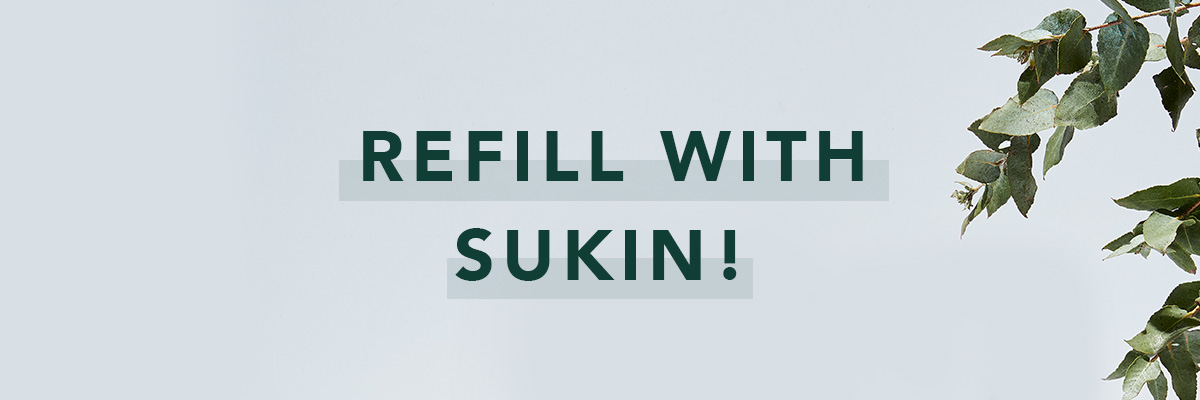 Refill With Sukin